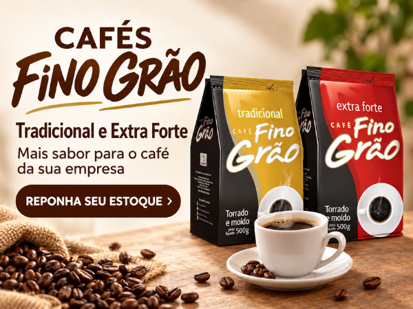 Cafés Fino Grão Tradicional e Extra Forte. Reponha seu estoque.